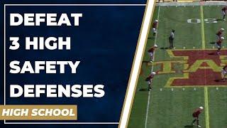 Keys to Beating the 3 High Safety Defense in High School Football