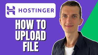 How To Upload File In Hostinger (Step By Step)