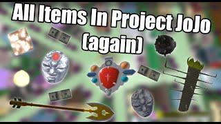 Project JoJo | All Items Explained V2.0