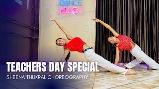 Teachers Day Dance || Teachers Day Song || Teri Dastaan || Dance Alley || Sheena Thukral