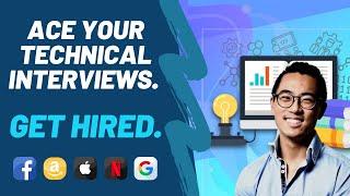 Ace Your Coding Interview. Get Hired. | Master the Coding Interview: Big Tech (FAANG) Interviews