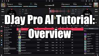 Algoriddim DJay Pro AI Tutorial: Overview - TimmyG