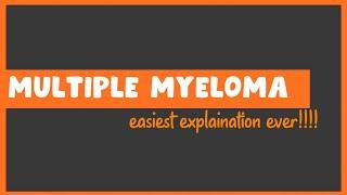 Multiple Myeloma simplified | Speedy medical Hematology lectures | Usmle | W.B.C disorders |