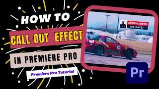 How To Create Call Out Effect Premiere Pro