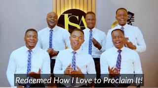 Redeemed How I Love to Proclaim It | Jehovah Shalom Acapella | Christ in Hymns