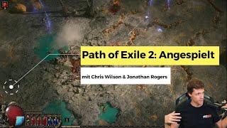 Path of Exile 2: Angespielt mit Chris Wilson & Jonathan Rogers