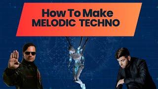 Melodic Techno Tutorial Afterlife Style - Fl Studio (FLP, Serum Preset) FREE MIDI