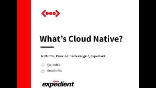 What is Cloud Native?