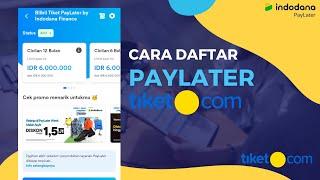 CARA MENGAJUKAN BLIBLI TIKET.COM PAYLATER TERBARU