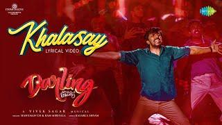 Khalasay - Lyrical | Darling | Priyadarshi, Nabha Natesh | Vivek Sagar | Ram Miriyala | Hanuman Ch