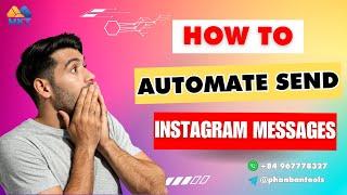 How to Automate Instagram Messages | Instagram DM Automation Tips and Tools You Need to Know