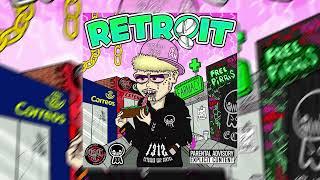 RETRO - DRIPPEO *PROD. SAINT CAIRO x EMPTY*