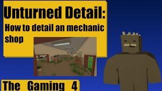 Unturned Map Editor: How to detail a mechanic