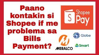 Paano kontakin si Shopee if me Bills Payment problem?