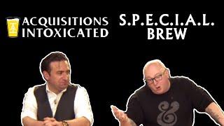 Acquisitions Intoxicated - S.P.E.C.I.A.L. Brew - Episode 223