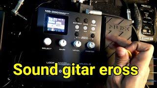 Setting sound gitar eross candra di nux mg 300