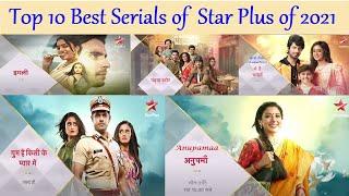 Top 10 Best Serials of Star Plus of 2021 | Most Popular Serials