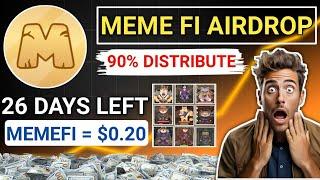 MEME FI AIRDROP90% DISTRIBUTE || MEMEFI PRICE 0.20$26 DAYS LEFT DON'T MISS#hamsterkombat #memefi