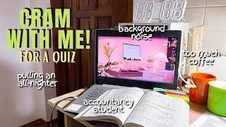 live  | (cram) study with me for an accounting quiz  *pulling another all-nighter* | accountancy