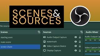 How to add Scenes and Sources in OBS Studio | Tutorial