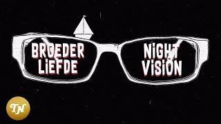 Broederliefde  - Nightvision (prod. Soundflow) - Lyricvideo