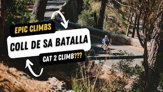 Mallorca Climbs | Episode 1: Coll De Sa Batalla