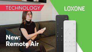 New: Remote Air | Loxone | 4K