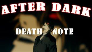 death note - kira|after dark