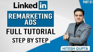 How to Create LinkedIn Remarketing Ads Campaign | LinkedIn Retargeting Ads | #remarketingads
