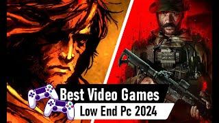 Best Low End PC Video Games 2024