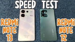 REDMI NOTE 13 vs. REDMI NOTE 12 | SPEED TEST