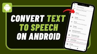 How to Convert Text to Speech (Audio) by Android Phone