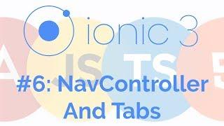 NavController And Tabs: Ionic 3 Tutorial 6