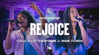 Rejoice (feat. DOE) — VOUS Worship (Official Music Video)