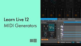 Learn Live 12: MIDI Generators