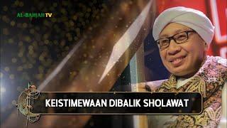 Keistimewaan Dibalik Sholawat | Buya Yahya