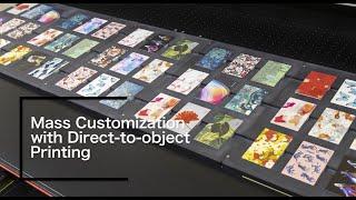 Mass Customization with Direct-to-object Printing