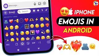 Android phone me iPhone Emoji kaise kare ! iOS ️‍🩹Emojis on Android