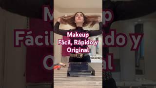 Makeup Fácil, Rápido y Original en Minutos