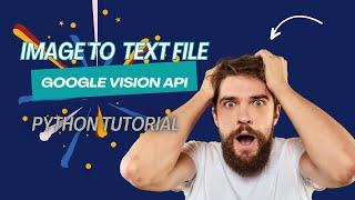 How to Extract Text From Image Using Google Cloud Vision API : Complete Scraping Extraction Tutorial