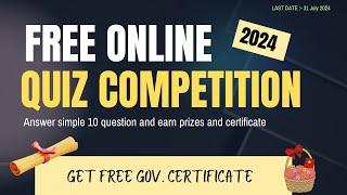 Free Quiz Competition  || Get Online Certificate Free || Free online Competition with Prizes