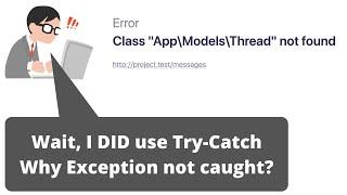 Laravel and PHP Try-Catch: Exceptions VS Errors?