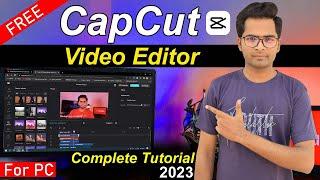 CapCut Video Editor for PC Complete Tutorial - 2023 | CapCut Video Editing Tutorial for PC (Hindi)