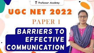 UGC NET 2023 | Paper 1 | Barriers to Effective Communication