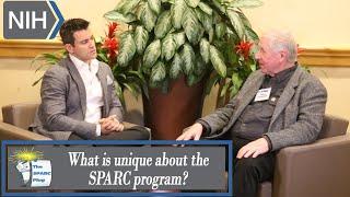 NIH SPARC Program: What Is Unique About the SPARC Program? (SPARC Plug 15)