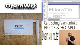 Router Open-WRT : Cara Buat VLAN (PPPOE dan HOTSPOTAN) buat rumahan sekaligus Poceran.