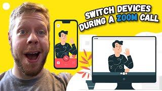 How To Switch Devices During A Zoom Call