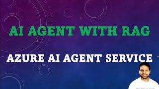 Building AI Agents with RAG Search (Microsoft Managed) using Azure AI Agent Service