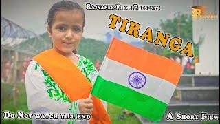 Tiranga | Independence Day | Rajvansh Films | Amairaa Rajvansh | Ansh Rajvansh | Short Film 2024