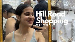 shopping at hill road (vlog + haul)
